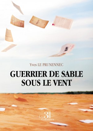 LE PRUNENNEC YVES - Guerrier de sable sous le vent