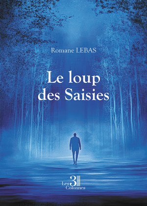 LEBAS ROMANE - Le loup des Saisies