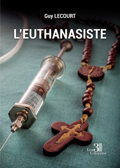 Guy LECOURT - L'euthanasiste