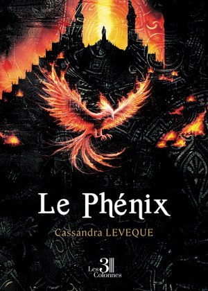 LEVEQUE CASSANDRA - Le Phénix