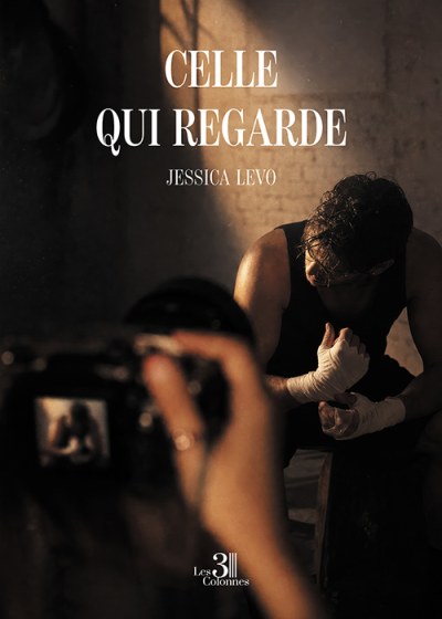 Jessica LEVO - Celle qui regarde