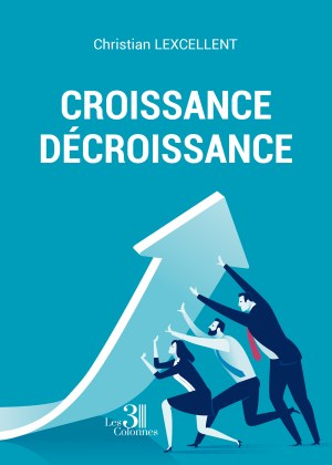 Christian LEXCELLENT - Croissance-décroissance