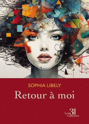 LIBELY SOPHIA - Retour à moi