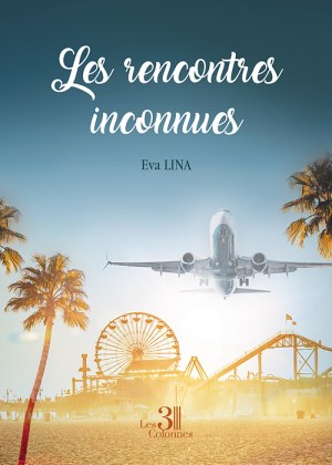 LINA EVA - Les rencontres inconnues