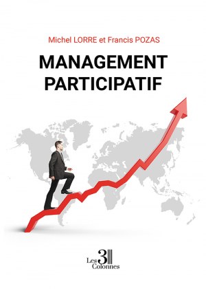 Michel LORRE et Francis POZAS - Management participatif