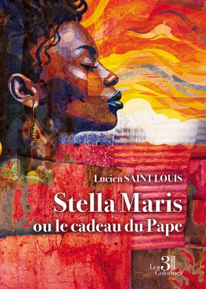 SAINT LOUIS LUCIEN - Stella Maris ou le cadeau du Pape