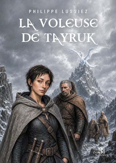 Philippe LUSSIEZ - La voleuse de Tayruk