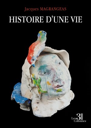 MAGRANGEAS JACQUES - Histoire d'une vie