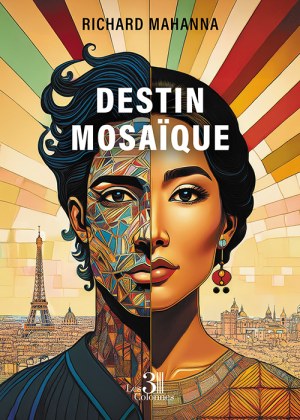 MAHANNA RICHARD - Destin mosaïque