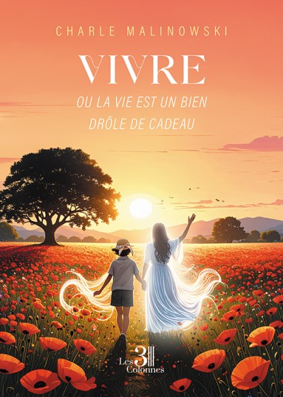 Charle MALINOWSKI - Vivre