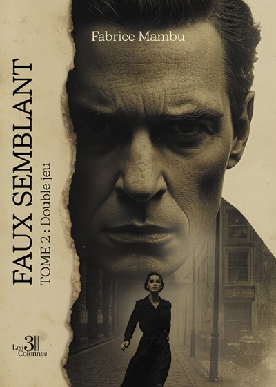 Fabrice MAMBU - Faux semblant – Tome 2