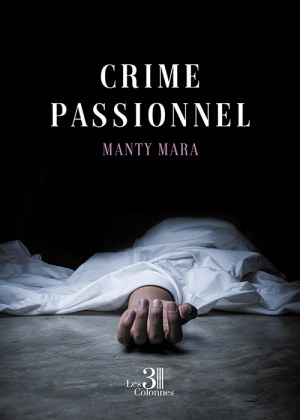 MARA MANTY - Crime passionnel