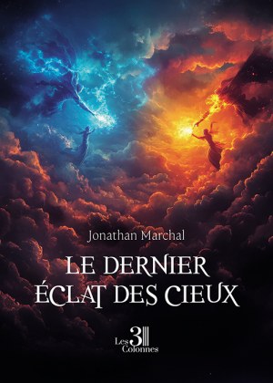 MARCHAL JONATHAN - Le dernier éclat des cieux