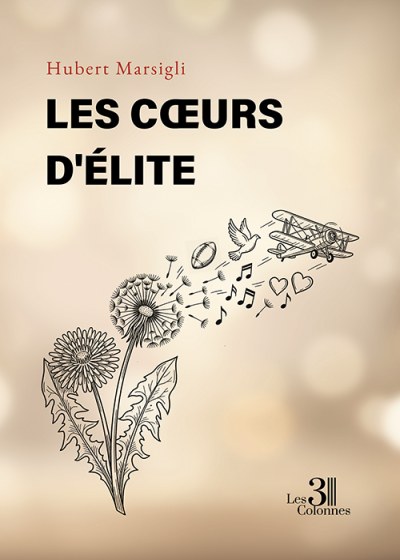 Hubert MARSIGLI - Les cœurs d'élite