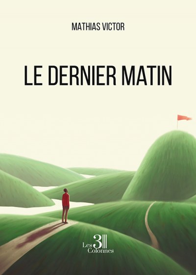 MATHIAS VICTOR - Le dernier matin