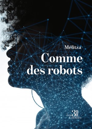  Mélitza - Comme des robots