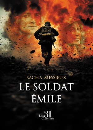MESSIEUX SACHA - Le soldat Émile