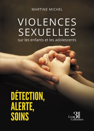MICHEL MARTINE - Violences sexuelles sur les enfants et les adolescents