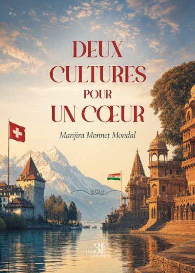 Manjira MONNET MONDAL - Deux cultures pour un cœur