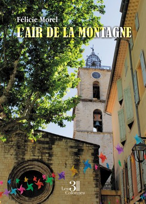 Morel FELICIE - L’air de la montagne