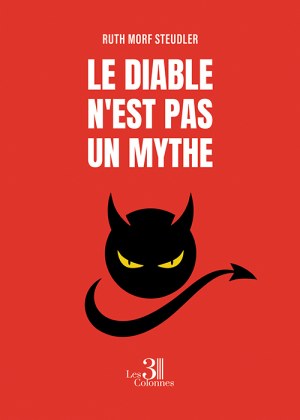 MORF STEUDLER RUTH - Le diable n'est pas un mythe