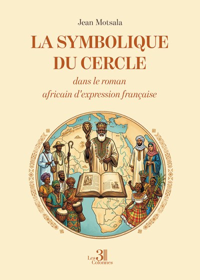 Jean MOTSALA - La symbolique du cercle dans le roman africain d'expression française