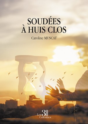 MUSCAT CAROLINE - Soudées à huis clos