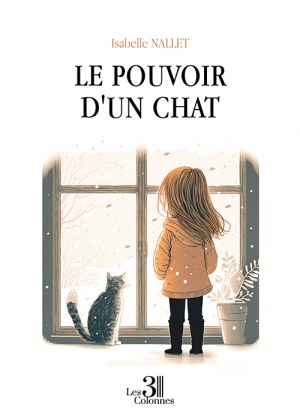 NALLET ISABELLE - Le pouvoir d'un chat