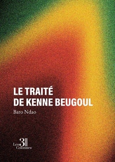 Baro NDAO - Le traité de Kenne Beugoul