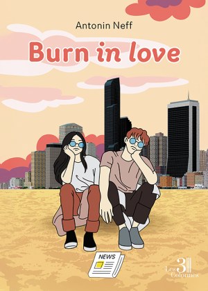 NEFF ANTONIN - Burn in love