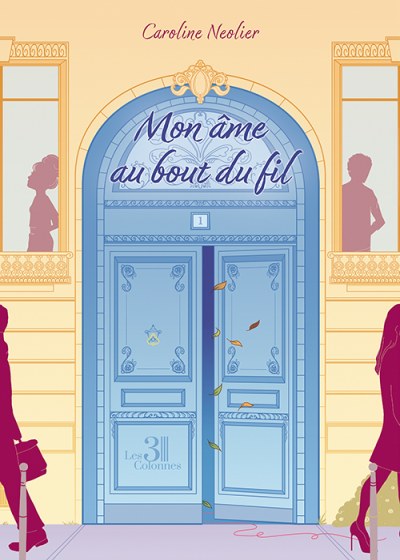 Caroline NEOLIER - Mon âme au bout du fil