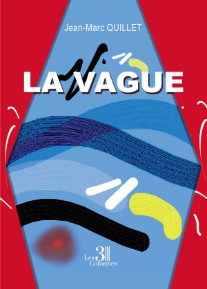 QUILLET JEAN-MARC - La Vague