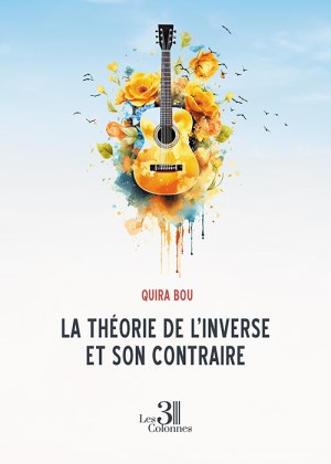 Quira Bou  - La théorie de l'inverse et son contraire