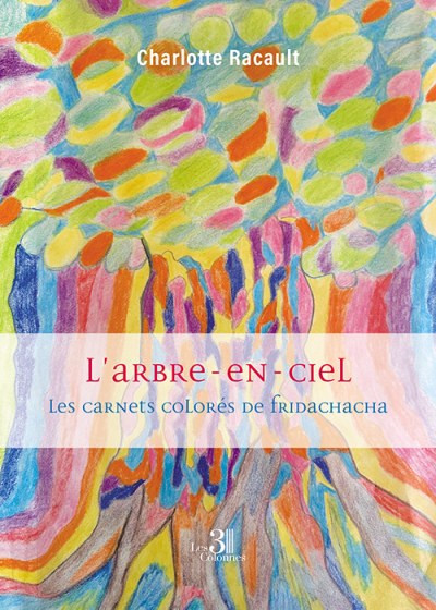 Charlotte RACAULT - L'ARBRE-EN-CIEL