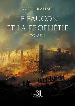 RAHME WALD - Le faucon et la prophétie