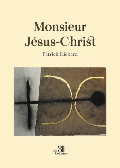 Patrick RICHARD - Monsieur Jésus-Christ