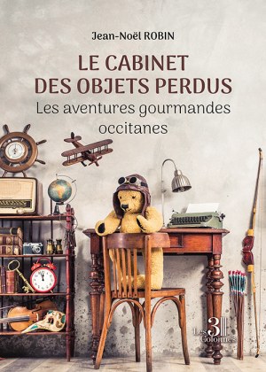 Jean-Noël ROBIN - Le cabinet des objets perdus