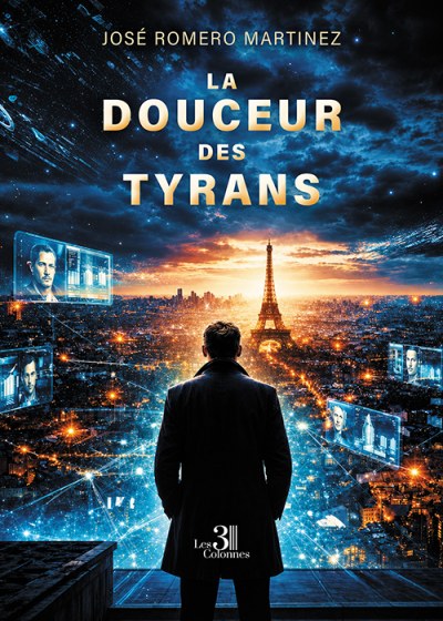 José ROMERO MARTINEZ - La douceur des tyrans
