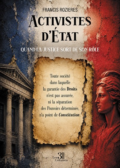 Francis ROZIERES - Activistes d’État