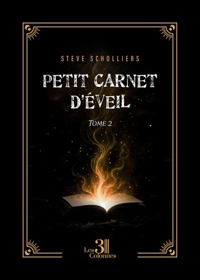 Steve SCHOLLIERS - Petit carnet d’éveil – Tome 2