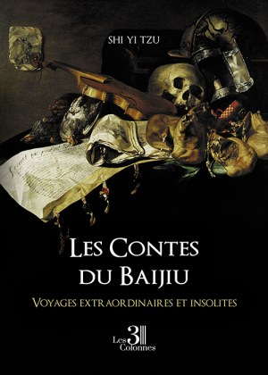 Shi Yi Tzu  - Les Contes du Baijiu
