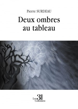 SURDEAU PIERRE - Deux ombres au tableau