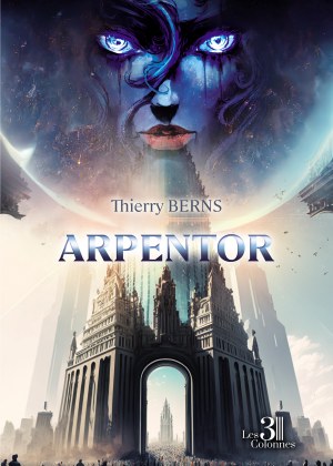 Thierry BERNS - Arpentor