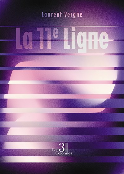 Laurent VERGNE - La 11e Ligne
