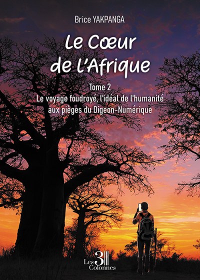 Brice YAKPANGA - Le Cœur de l’Afrique – Tome 2